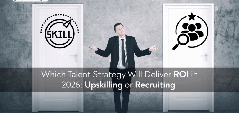 Upskilling vs Recruiting