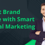 Boost Brand Value with Smart Digital Marketing