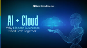 AI + Cloud: Why Modern Businesses Need Both Together