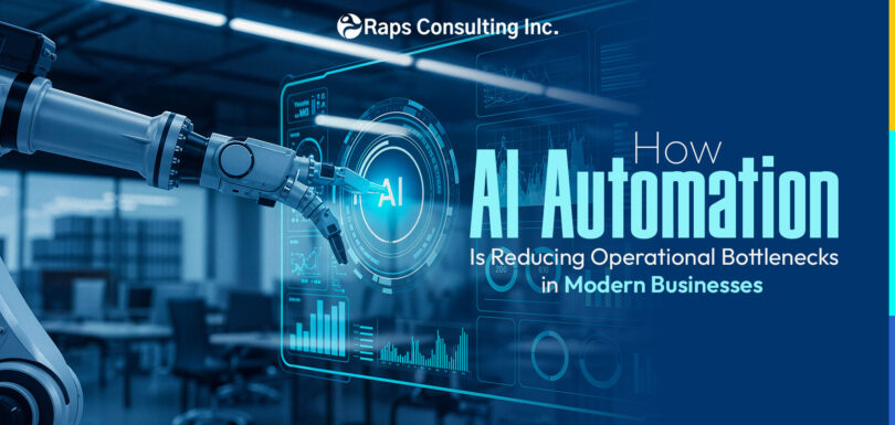 How AI Automation Is Reducing Operational Bottlenecks in Modern Businesses