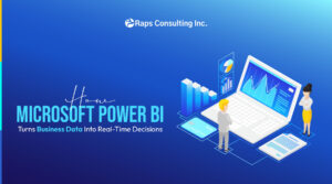 How Microsoft Power BI Turns Business Data Into Real-Time Decisions
