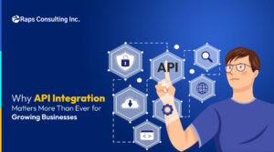 Why API Integration Matters More Than Ever for Growing Businesses