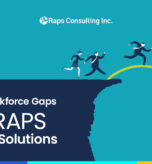 Solving Workforce Gaps with RAPS Staffing Solutions