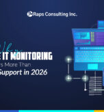 Why Proactive IT Monitoring Matters More Than Break-Fix Support in 2026