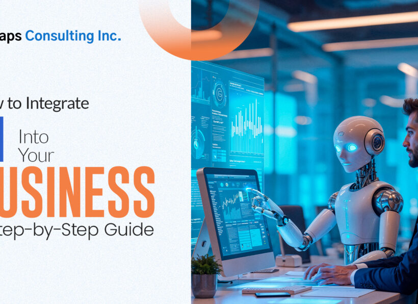 How-to-Integrate-AI-Into-Your-Business-A-Step-by-Step-Guide How to Integrate AI Into Your Business: A Step-by-Step Guide
