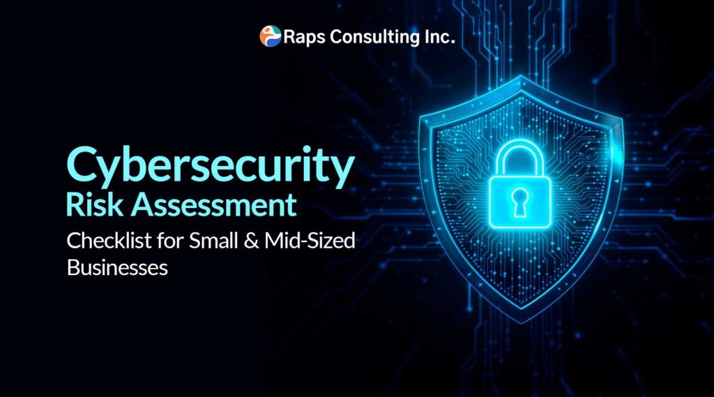 Cybersecurity Risk Assessment Checklist for Small and Mid-Sized Businesses