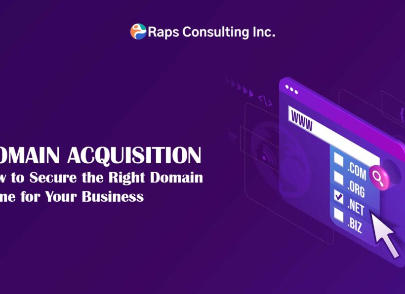Domain-Acquisition-How-to-Secure-the-Right-Domain-Name-for-Your-Business Domain Acquisition: How to Secure the Right Domain Name for Your Business
