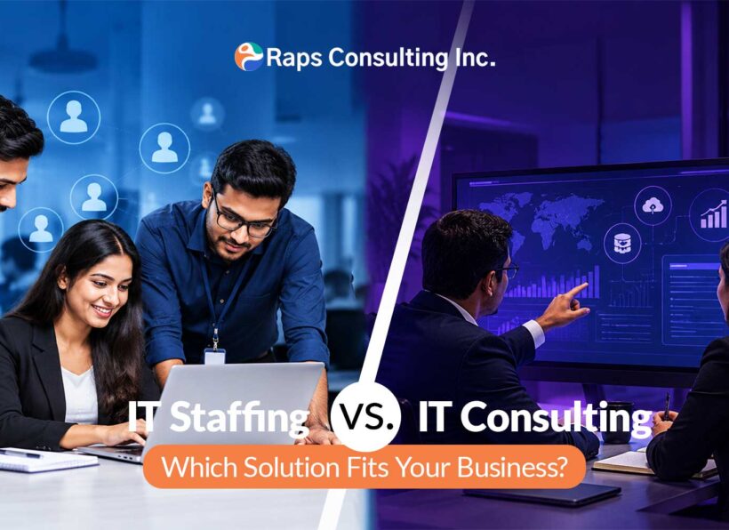 IT-Staffing-vs IT Staffing vs. IT Consulting: Which Solution Fits Your Business?