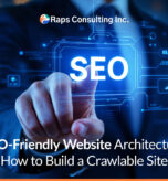 SEO-Friendly Website Architecture: How to Build a Crawlable Site