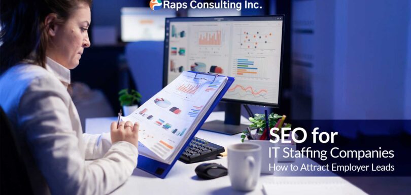SEO for IT Staffing Companies: How to Attract Employer Leads