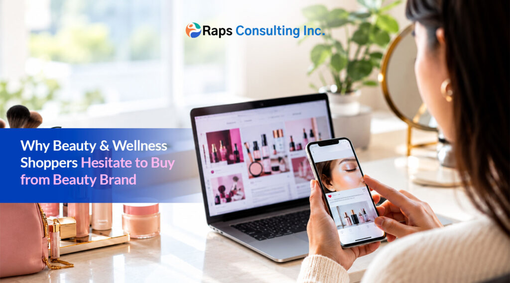 Why Beauty and Wellness Shoppers Hesitate to Buy from Beauty Brand 
