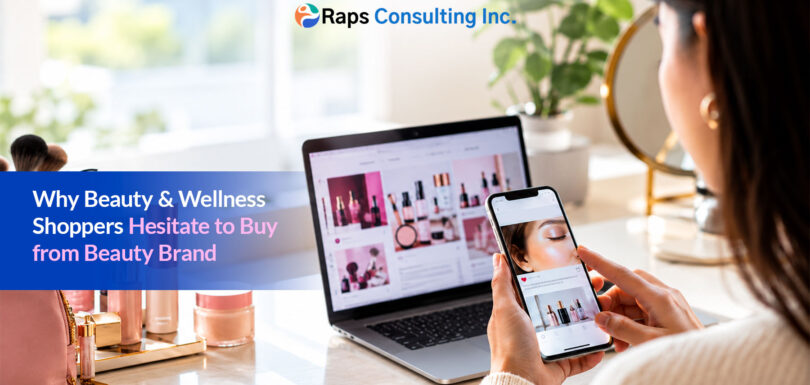 Why Beauty and Wellness Shoppers Hesitate to Buy from Beauty Brand