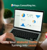 Why Your Website Traffic Isn’t Turning into Leads