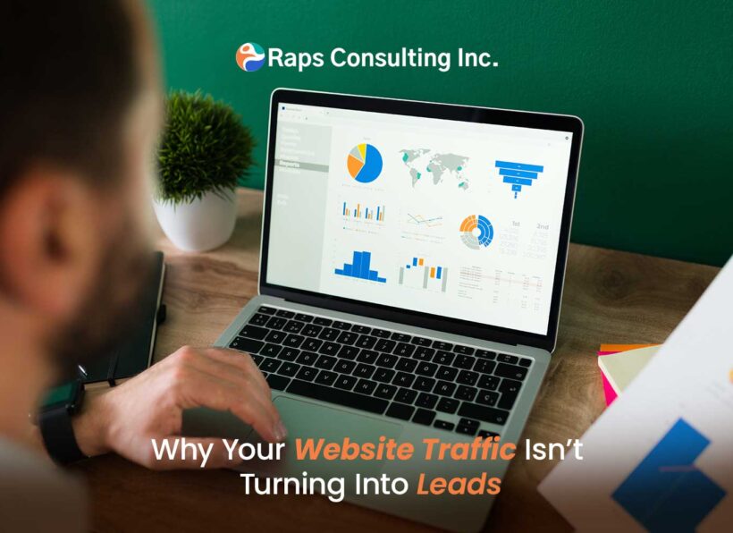 Why-Your-Website-Traffic-Is-not Why Your Website Traffic Isn’t Turning into Leads